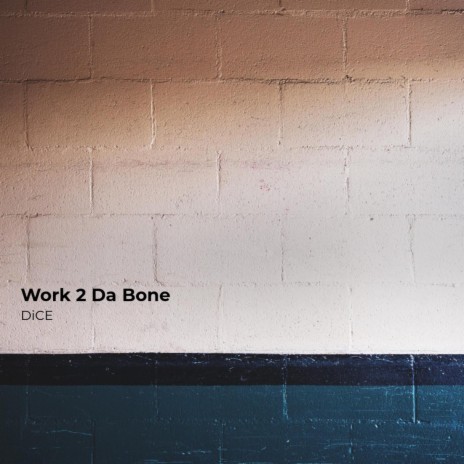 Work 2 Da Bone ft. Featuring P.N.G.