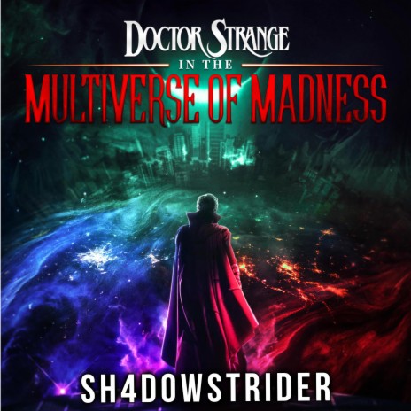 Doctor Strange in the Multiverse of Madness Official Trailer Music (Doctor Strange in the Multiverse of Madness Soundtrack) | Boomplay Music