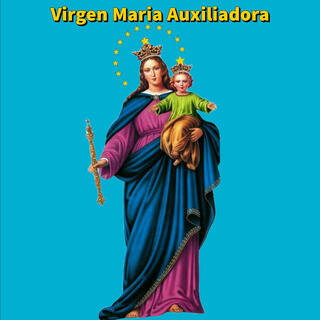 Virgen María Auxiliadora