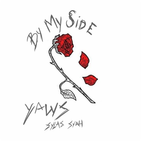 by my side ft. HZY & Syah | Boomplay Music