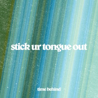 Stick Ur Tongue Out lyrics | Boomplay Music