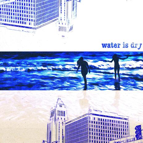 water is dry | Boomplay Music