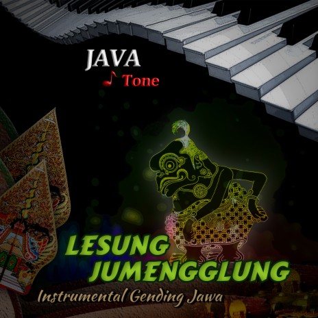 Lesung Jumengglung (Instrumental Gending Jawa) | Boomplay Music