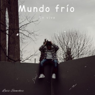 Mundo Frio (En vivo)