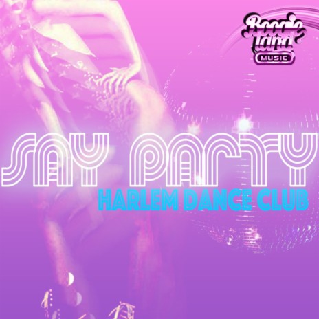 Say Party (HDC Xtra Club mix)