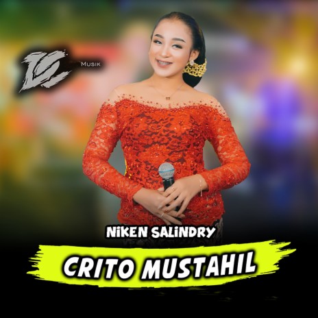 Crito Mustahil ft. Niken Salindry | Boomplay Music