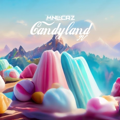 Candyland, Pt. IV | Boomplay Music