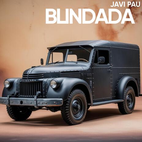 Blindada | Boomplay Music