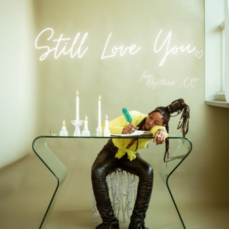 Still Love You | Boomplay Music