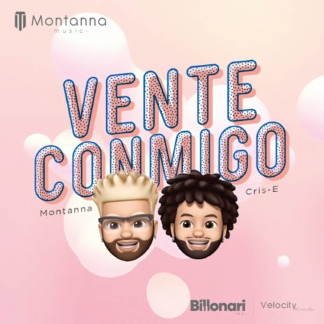 Vente Conmigo ft. Cris-E | Boomplay Music