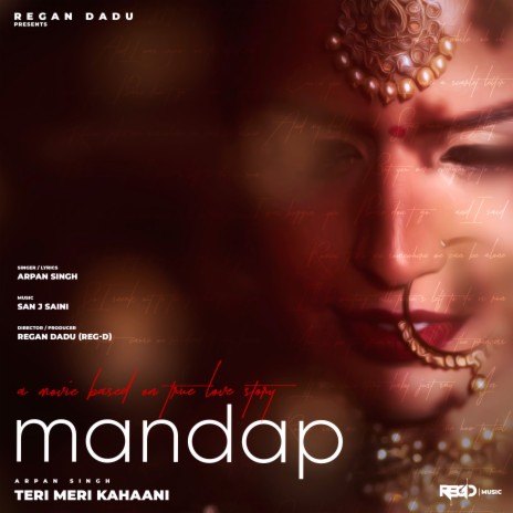 Mandap (Teri Meri Kahaani) Chapter 10 ft. Regan Dadu | Boomplay Music
