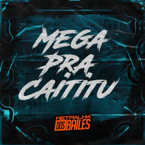 Mega pra Caititu ft. DJ VR Original | Boomplay Music