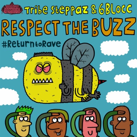 Respect The Buzz ft. 6Blocc