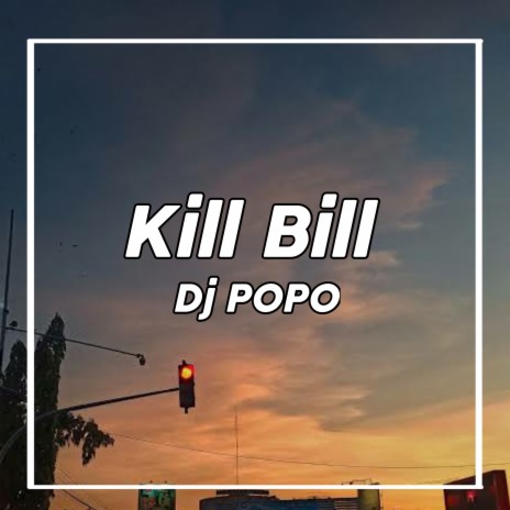 Dj Kill Bill Thailand STYLE | Boomplay Music