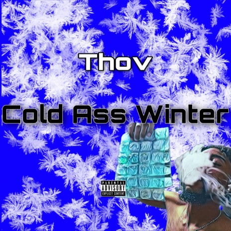 Cold Ass Winter | Boomplay Music