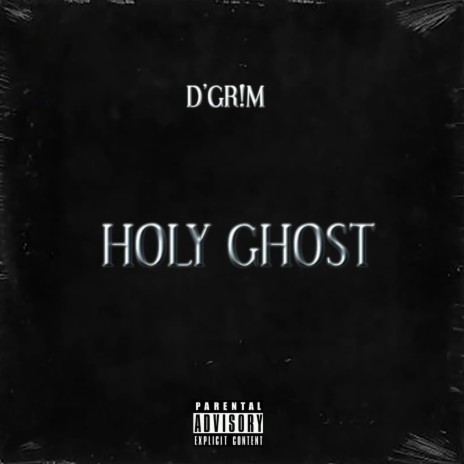 HOLY GHOST | Boomplay Music