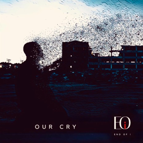 Our Cry | Boomplay Music