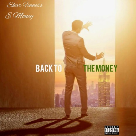 Back To The Money ft. Emoney the Don | Boomplay Music