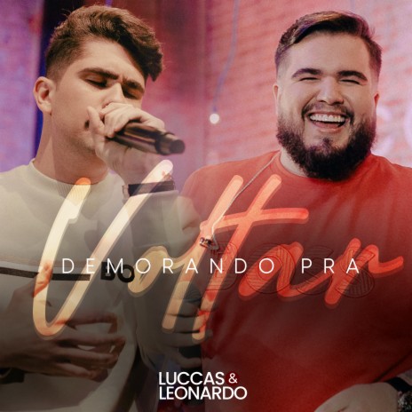 Demorando pra Voltar (Ao Vivo) | Boomplay Music