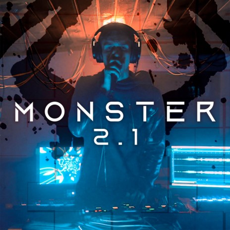 Monster 2.1 | Boomplay Music