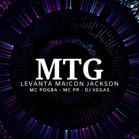 Mtg - Levanta Maicon Jackson ft. DJ Vegas & MC PR | Boomplay Music