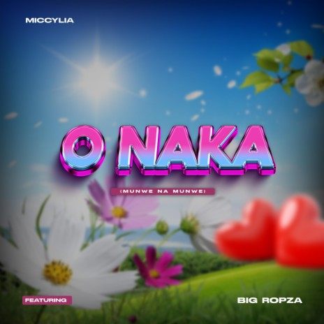 O Naka (Munwe na Munwe) ft. Big Ropza