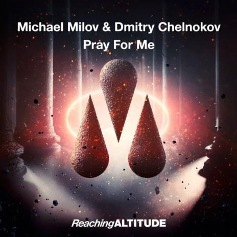 Pray For Me ft. Dmitry Chelnokov | Boomplay Music