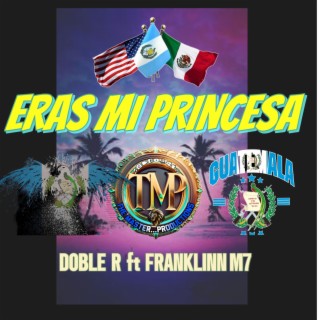 ERAS MI PRINCESA