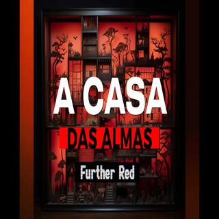 A Casa das Almas lyrics | Boomplay Music