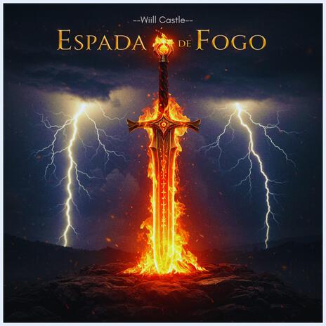 Espada de fogo | Boomplay Music