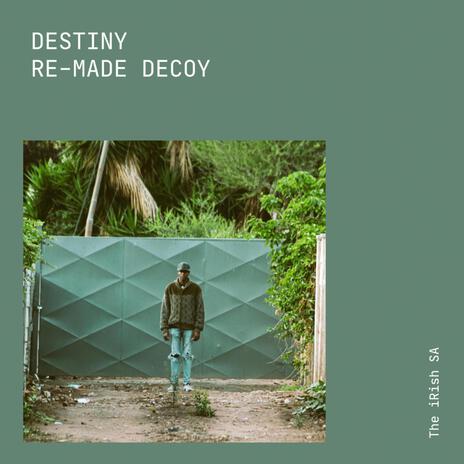 Destiny (Re-Made Decoy) | Boomplay Music