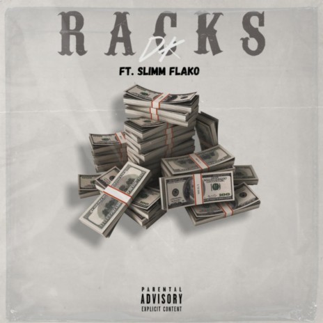 Racks ft. Slimm Flako | Boomplay Music