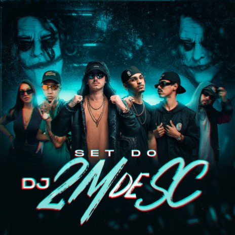 Set 2M de Sc ft. HODSI, CW Mc, blckowt, Thay Martins & mc ps da norte | Boomplay Music