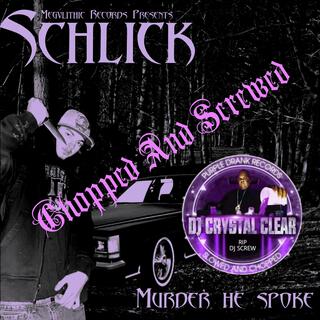 Murder He Spoke (Chopped & Screwed)