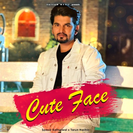 Cute Face ft. Tarun Haritas & Kapil Kathurwal | Boomplay Music