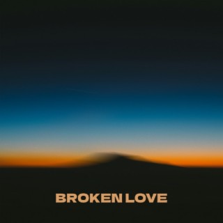 Broken Love