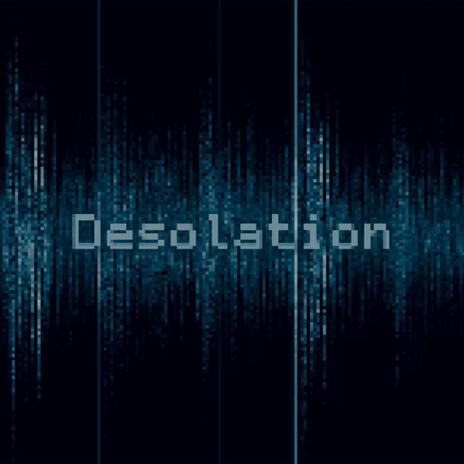 Desolation | Boomplay Music