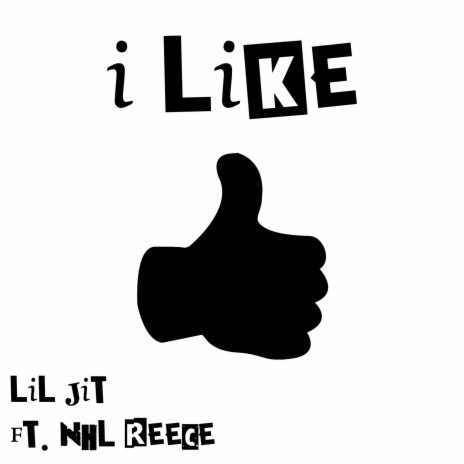 I Like ft. NHL Reece | Boomplay Music