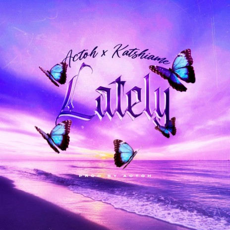 Lately (Remix) ft. Ruben Katshiame | Boomplay Music