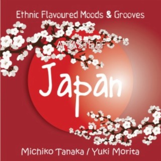 A Taste of Japan (Eastern Flavoured Moods & Grooves)