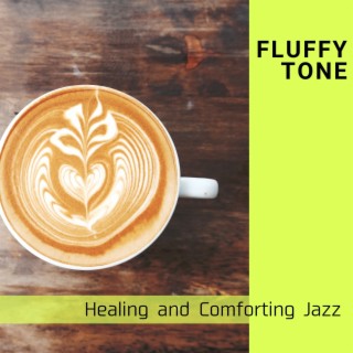 Healing and Comforting Jazz