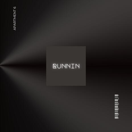 Runnin | Boomplay Music