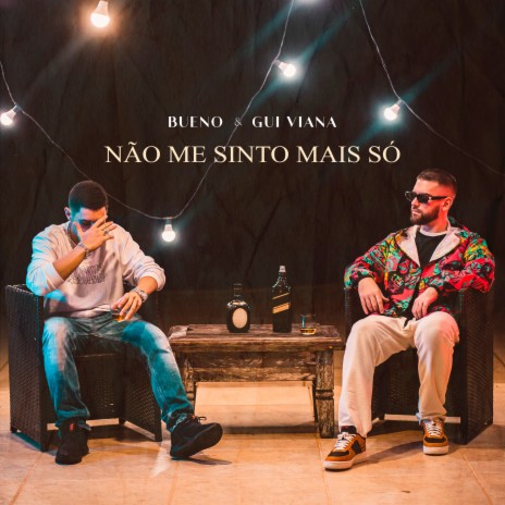 Não Me Sinto Mais Só ft. Gui Viana | Boomplay Music