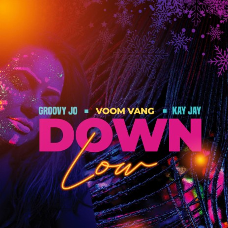 Down Low ft. Groovy Jo & Kay J | Boomplay Music