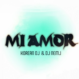 Mi Amor (Remix)