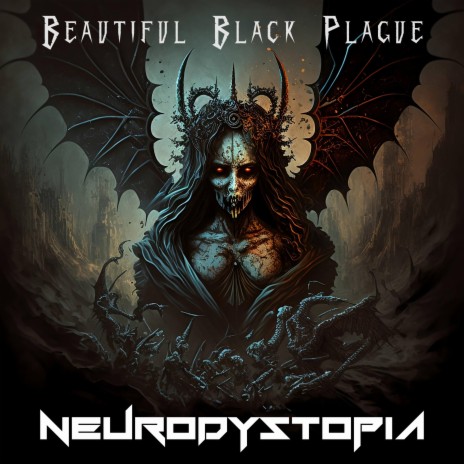 Beautiful Black Plague | Boomplay Music