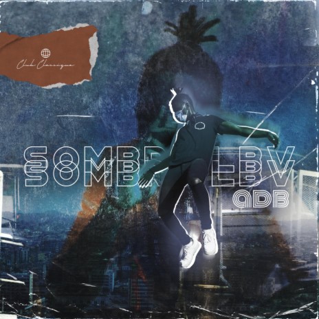Sombre LBV | Boomplay Music