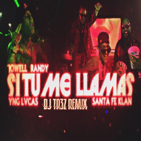 Si Tu Me Llamas (Remix) | Boomplay Music