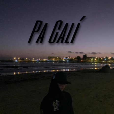 Pa Calí | Boomplay Music