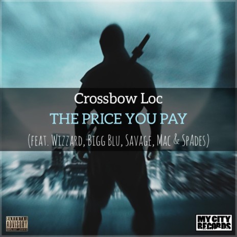 The Price You Pay ft. Wizzard, Bigg Blu, Savage, Mac & Sp_ades | Boomplay Music